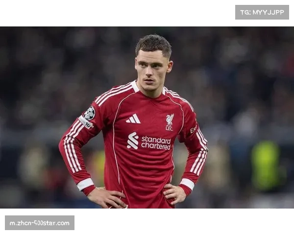 利物浦新援维尔茨伤愈复出，预计融入快速反击体系